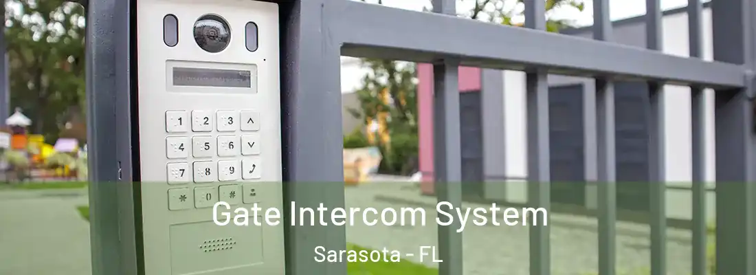  Gate Intercom System Sarasota - FL
