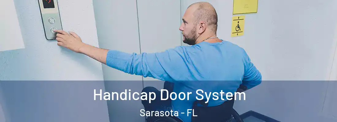  Handicap Door System Sarasota - FL