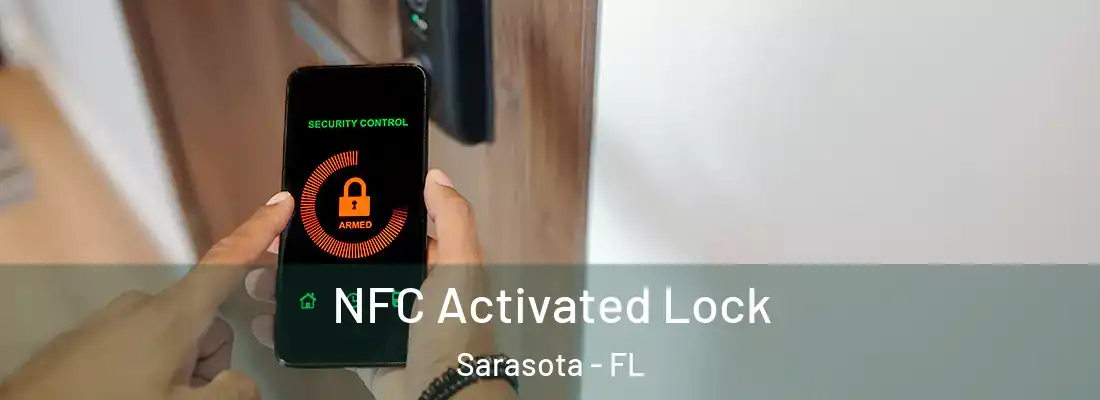  NFC Activated Lock Sarasota - FL