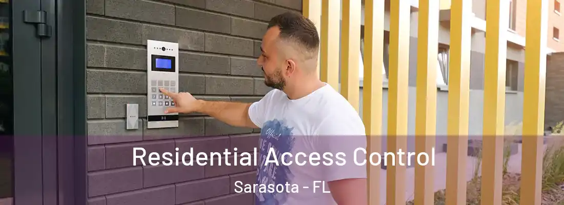  Residential Access Control Sarasota - FL