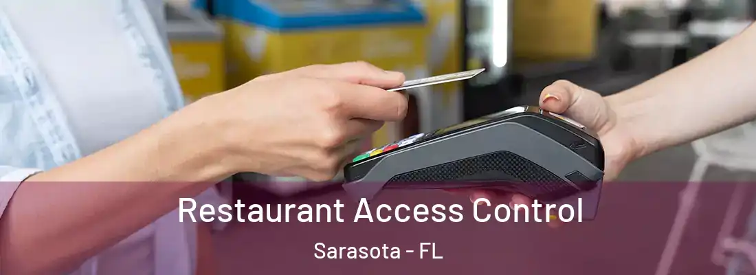  Restaurant Access Control Sarasota - FL