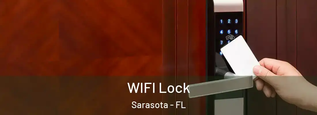  WIFI Lock Sarasota - FL