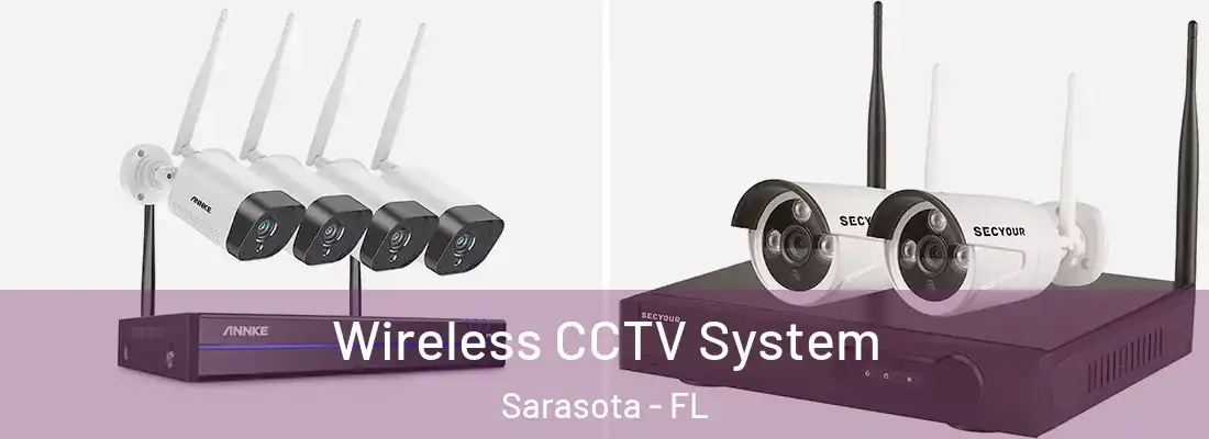  Wireless CCTV System Sarasota - FL